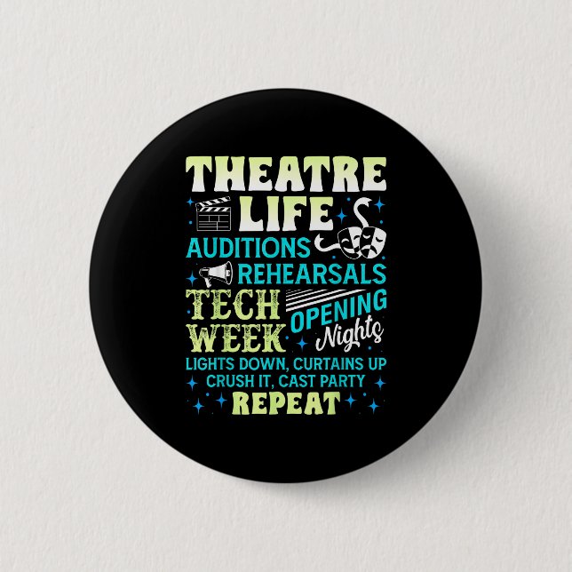 Theatre Nerd Actor Funny Musical Theater Geek Thes 2 Inch Round Button (Front)