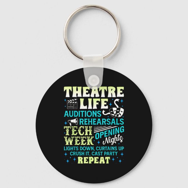 Theatre Nerd Actor Funny Musical Theater Geek Thes Keychain (Front)
