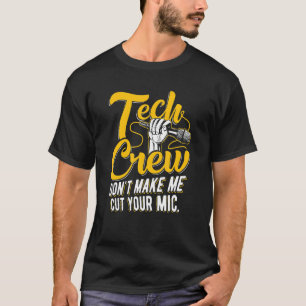 Theatre Stage Crew Drama Stage Manager Tech Crew T-Shirt