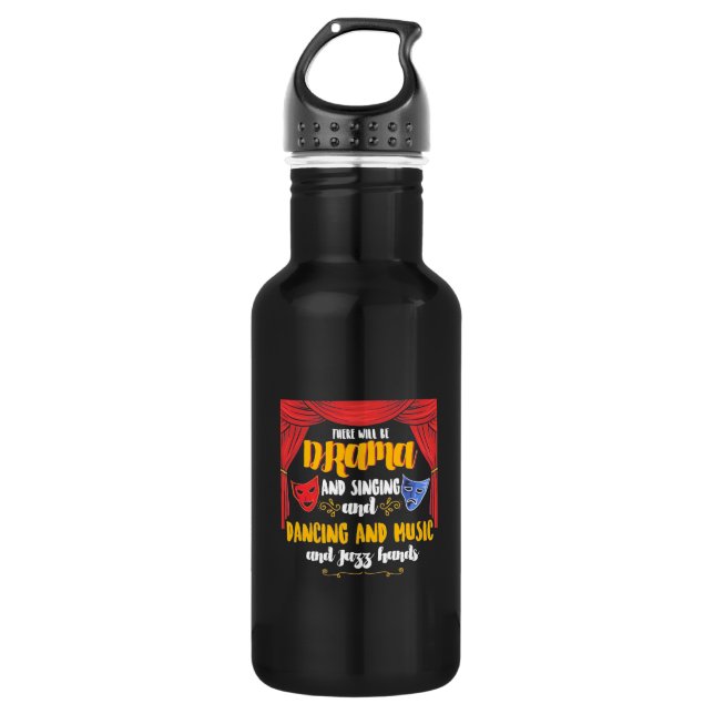 Theatre There will Be Drama 532 Ml Water Bottle (Front)