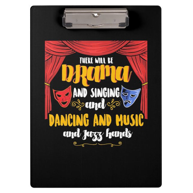 Theatre There will Be Drama Clipboard (Front)