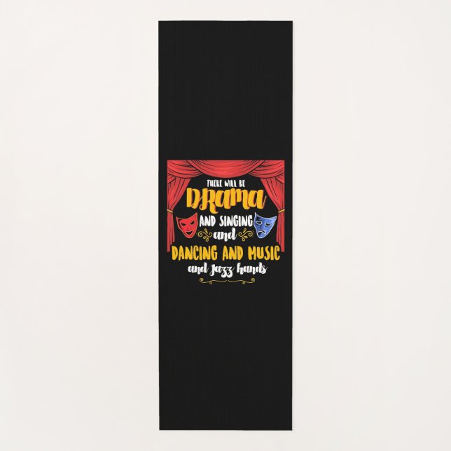 Theatre There will Be Drama Yoga Mat (Front)