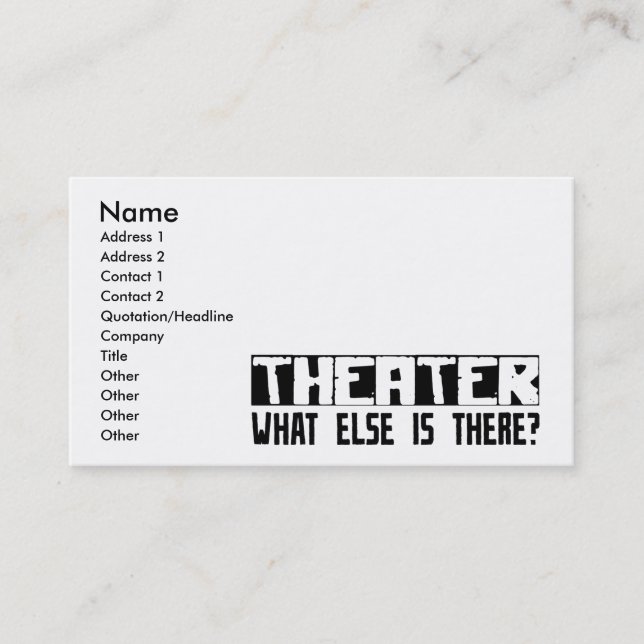 Theatre What Else Is There? Business Card (Front)