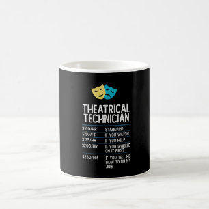 theatrical technician drama stage funny gift coffee mug