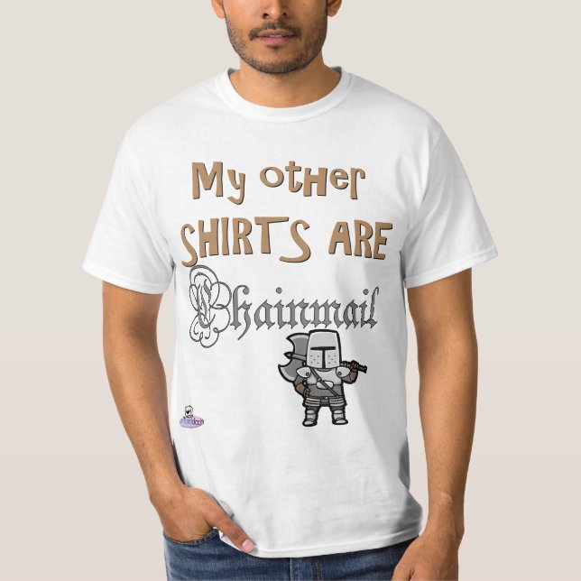TheDreamBlock My Other Shirts are Chainmail light (Front)