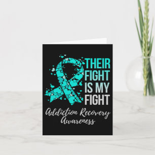 Their Fight Is My Fight Addiction Recovery Awarene Card