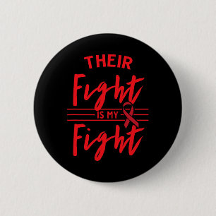 Their Fight Is My Fight Blood Cancer Awareness 1  2 Inch Round Button