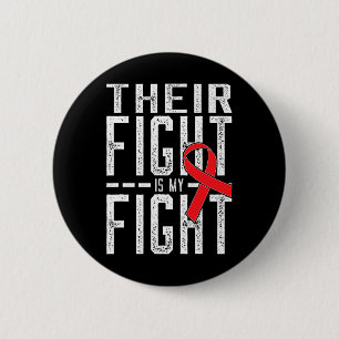 Their Fight is My Fight Blood Cancer Awareness 2 Inch Round Button