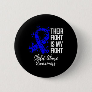 Their Fight Is My Fight Child Abuse Awareness 2 Inch Round Button