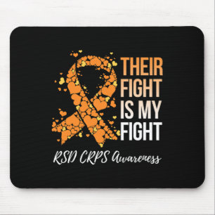 Their Fight Is My Fight RSD CRPS Awareness Mouse Pad