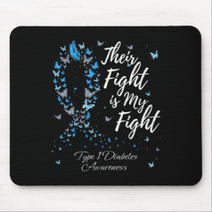 Their Fight Is My Fight T1d Type 1 Diabetes Awaren Mouse Pad