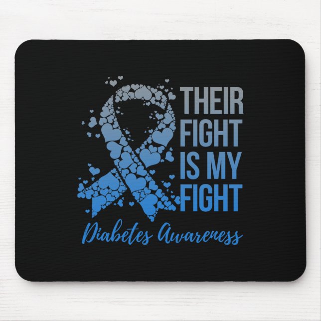 Their Fight Is My Fight Warrior Support Diabetes A Mouse Pad (Front)