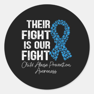 Their Fight Is Our Fight Child Abuse Prevention Aw Classic Round Sticker