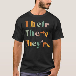 Their There They'Re Funny English Teacher Gramma P T-Shirt