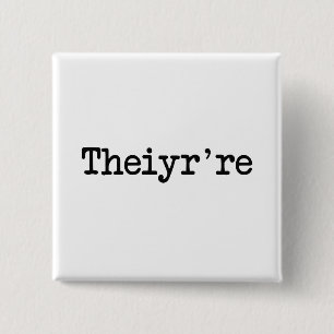 Theiyr're Their There They're Grammer Typo 2 Inch Square Button