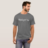 Theiyr're Their There They're Grammer Typo T-Shirt (Front Full)