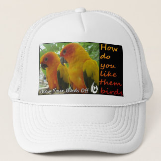 Them Birds Trucker Hat