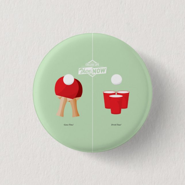 Then And Now: Ping Pong 1 Inch Round Button (Front)