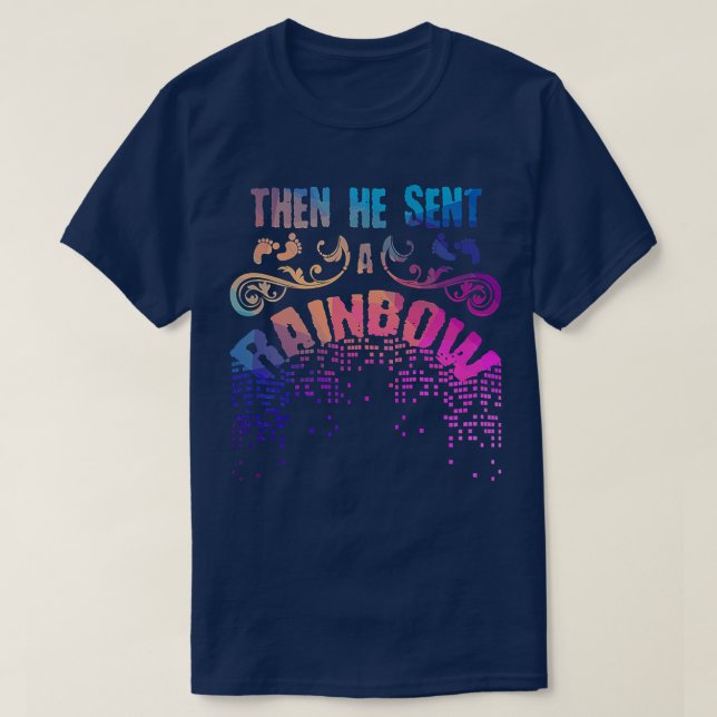 Then He Sent A Rainbow  Epectant Mother Pregnancy  T-Shirt (Design Front)