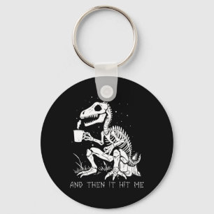 Then It Hit Me Skeleton Halloween Costume Keychain