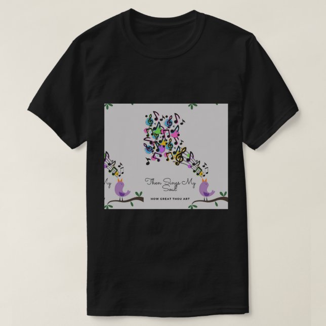 THEN SINGS MY SOUL &amp; HOW GREAT THOU ART Travel T-Shirt (Design Front)