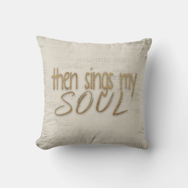 Then Sings My Soul Music Throw Pillow (Front)
