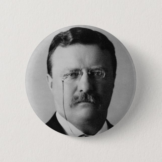 Theodore Roosevelt 26 2 Inch Round Button (Front)