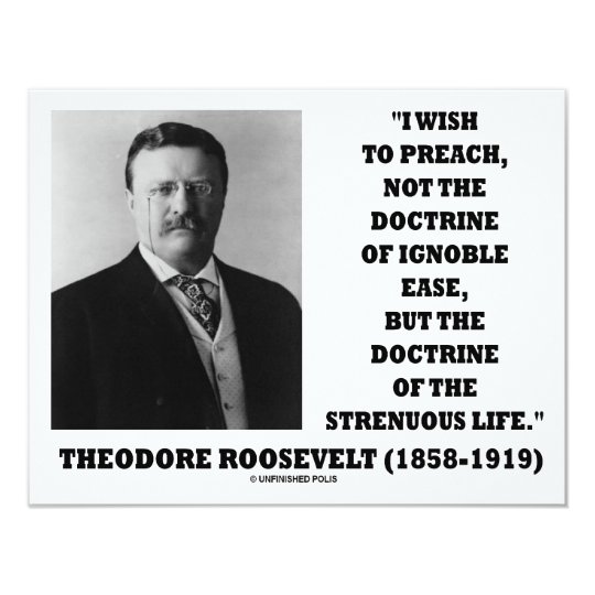 Theodore Roosevelt Doctrine Strenuous Life Card