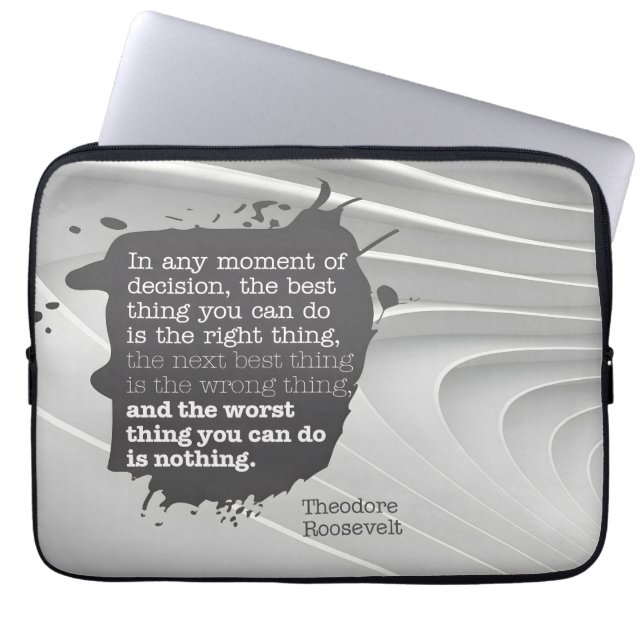 Theodore Roosevelt Inspirational Quote "Decision" Laptop Sleeve (Front)