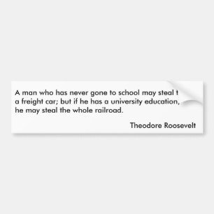 Theodore Roosevelt Quotes 1 Bumper Sticker