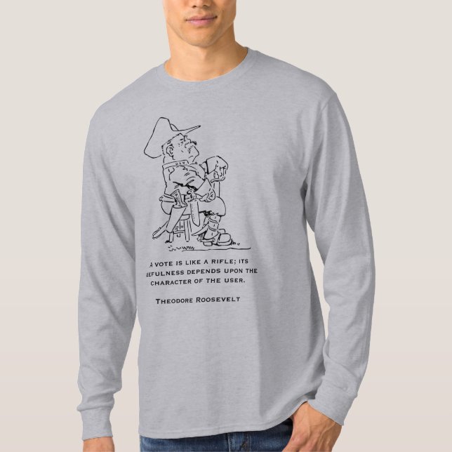 Theodore Roosevelt Quotes T-Shirt (Front)