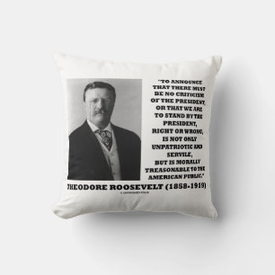 Theodore Roosevelt Treasonable American Public Throw Pillow