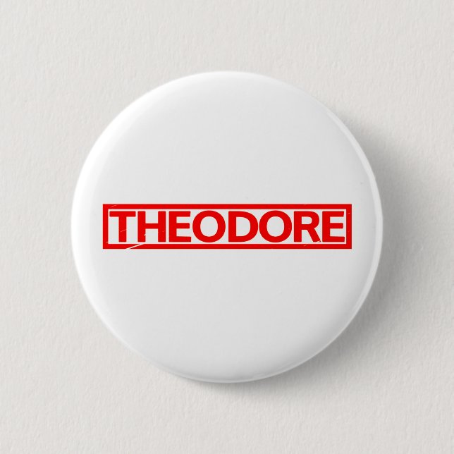 Theodore Stamp 2 Inch Round Button (Front)