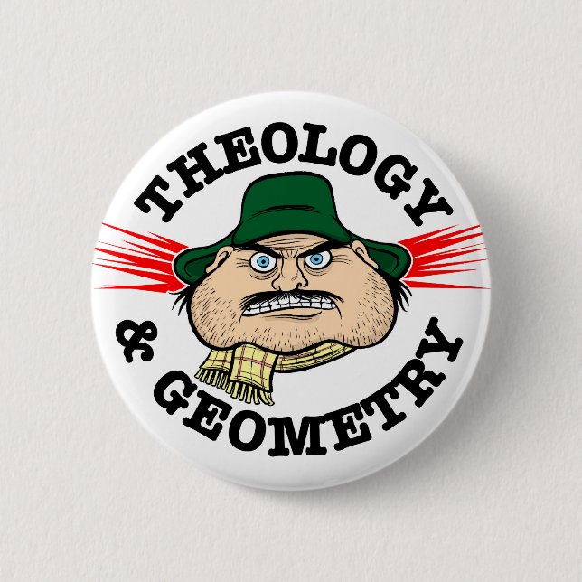 Theology & Geometry 2 Inch Round Button (Front)