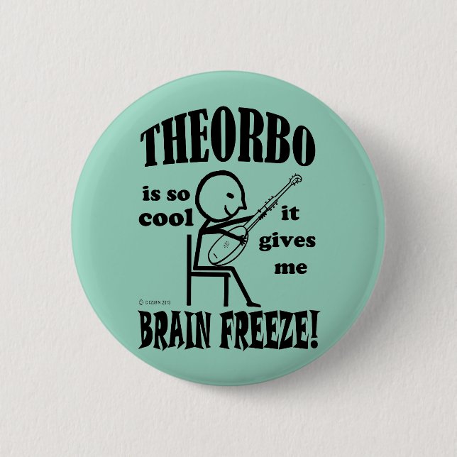 Theorbo, Brain Freeze 2 Inch Round Button (Front)