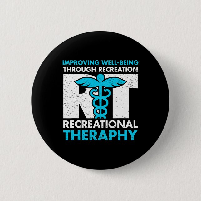 Therapeutic Recreation Recreational Therapy Month  2 Inch Round Button (Front)