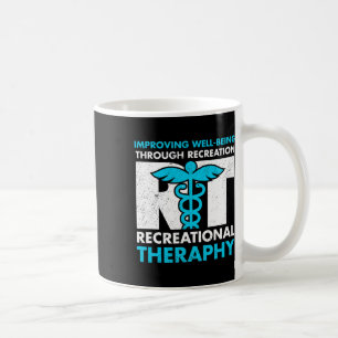 Therapeutic Recreation Recreational Therapy Month Coffee Mug