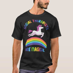 Therapist Are Magical   Unicorn Social Therapist T-Shirt
