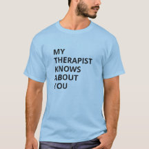 Therapist Knows About You