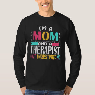 Therapist Mom Psychologist Social Worker Counselor T-Shirt
