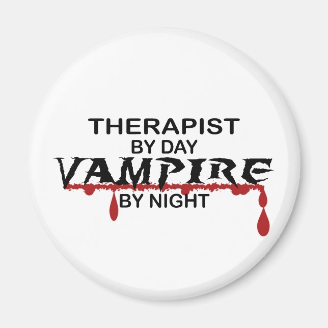 Therapist Vampire by Night Magnet (Front)