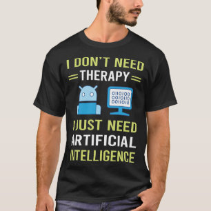 Therapy Artificial Intelligence AI T-Shirt