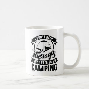 Therapy Camping Coffee Mug