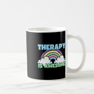 Therapy Is Awesome Fun Depression For Women Coffee Mug