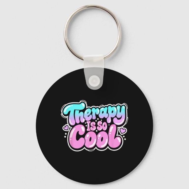 Therapy is Cool - Healthy Mindset Positive Mind Keychain (Front)