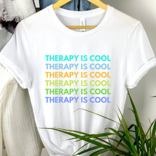 Therapy Is Cool  T-Shirt