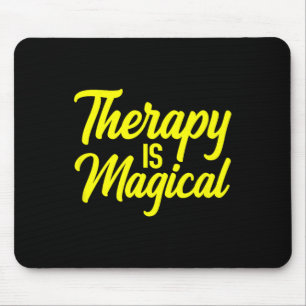 Therapy Is Magical Therapist Mental Health Awarene Mouse Pad