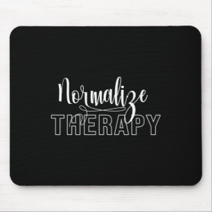 Therapy Statement Support Mental Health Problems Mouse Pad
