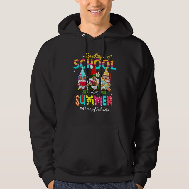 Therapy Tech Gnome Goodbye School Hello Summer Hoodie (Front)