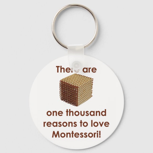 There are 1000 Reasons to Love Montessori Keychain (Front)